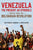 Venezuela, the Present as Struggle: Voices from the Bolivarian Revolution