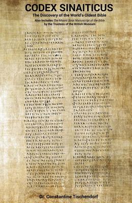 Codex Sinaiticus: The Discovery of the World's Oldest Bible