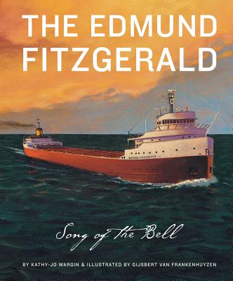 The Edmund Fitzgerald: Song of the Bell