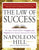 The Law of Success: The Master Wealth-Builder's Complete and Original Lesson Plan for Achieving Your Dreams