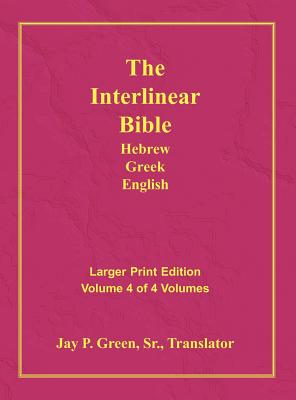 Interlinear Hebrew Greek English Bible-PR-FL/OE/KJV Large Print Volume 4