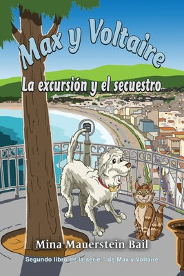 Max y Voltaire: La excursión y el secuestro