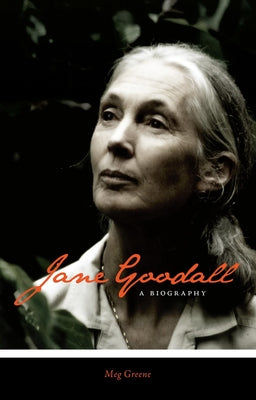 Jane Goodall: A Biography