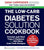 The Low-Carb Diabetes Solution Cookbook: Prevent and Heal Type 2 Diabetes with 200 Ultra Low-Carb Recipes - All Recipes 5 Total Carbs or Fewer!