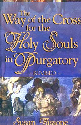 The Way of the Cross for the Holy Souls in Purgatory