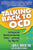 Talking Back to Ocd: The Program That Helps Kids and Teens Say No Way -- And Parents Say Way to Go