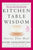 Kitchen Table Wisdom: Stories That Heal, 10th Anniversary Edition