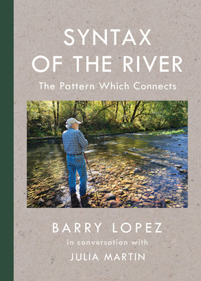 Syntax of the River: The Pattern Which Connects