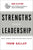 Strengths Based Leadership: Great Leaders, Teams, and Why People Follow