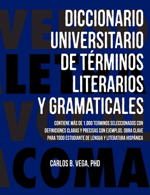 Diccionario Universitario de Terminos Literarios Y Gramaticales