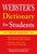 Webster's Dictionary for Students, Sixth Edition