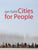 Cities for People