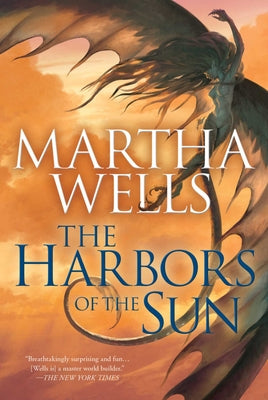 The Harbors of the Sun: Volume Five of the Books of the Raksura