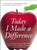 Today I Made a Difference: A Collection of Inspirational Stories from America's Top Educators