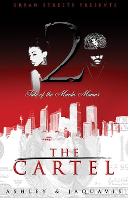 The Cartel 2: Tale of the Murda Mamas