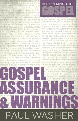 Gospel Assurance and Warnings