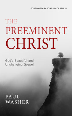 The Preeminent Christ