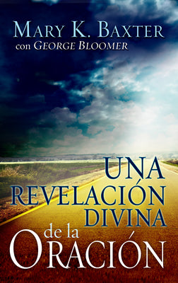 Una Revelación Divina de la Oración