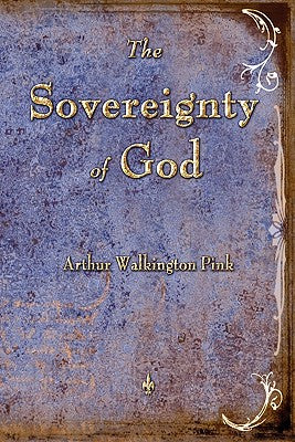 The Sovereignty of God