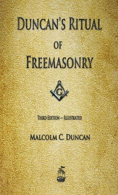 Duncan's Ritual of Freemasonry