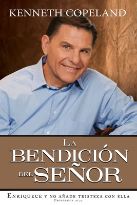 The Blessing of the Lord It Makes Rich and He Adds No Sorrow with It Spanish Paperback