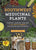 Southwest Medicinal Plants: Identify, Harvest, and Use 112 Wild Herbs for Health and Wellness