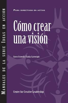 Creating a Vision (International Spanish)