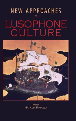 New Approaches to Lusophone Culture