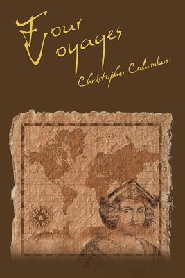 The Four Voyages of Christopher Columbus