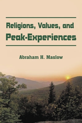 Religions, Values, and Peak-Experiences