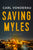 Saving Myles