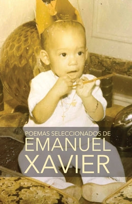 Poemas seleccionados de Emanuel Xavier