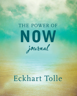 The Power of Now Journal