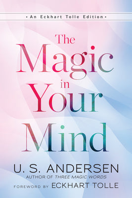 The Magic in Your Mind