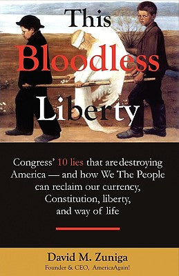 This Bloodless Liberty