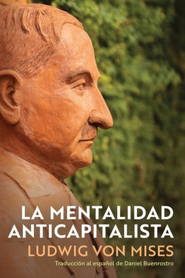 La Mentalidad Anticapitalista