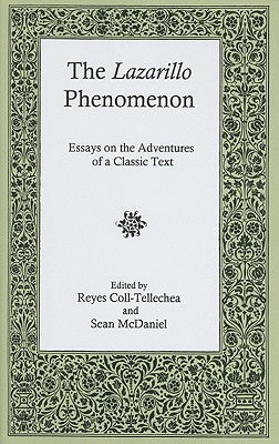 The Lazarillo Phenomenon: Essays on the Adventures of a Classic Text