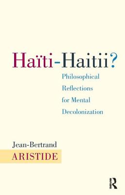 Haiti-Haitii: Philosophical Reflections for Mental Decolonization