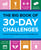 The Big Book of 30-Day Challenges: 60 Habit-Forming Programs to Live an Infinitely Better Life