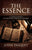 The Essence: A Guided Journey of Discovery through the Bible