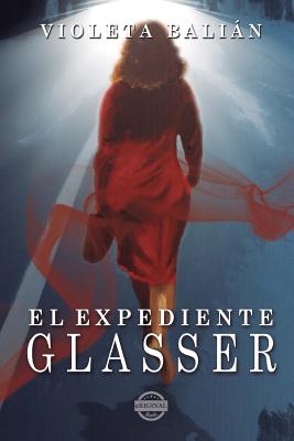 El expediente Glasser