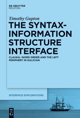 The Syntax-Information Structure Interface