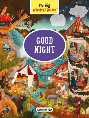 My Big Wimmelbook--Good Night: A Look-And-Find Book (Kids Tell the Story)