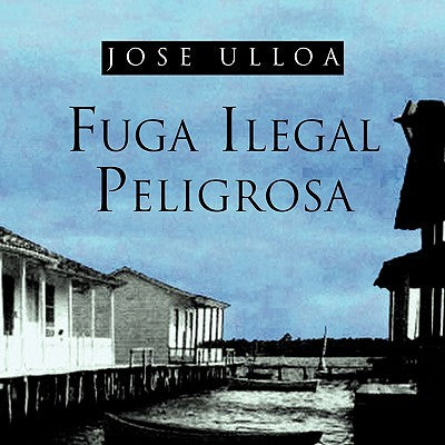 Fuga Ilegal Peligrosa