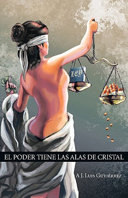 El Poder Tiene Las Alas de Cristal