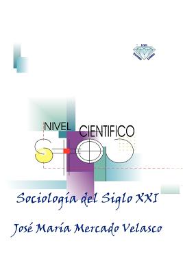 Sociologia del Siglo XXI