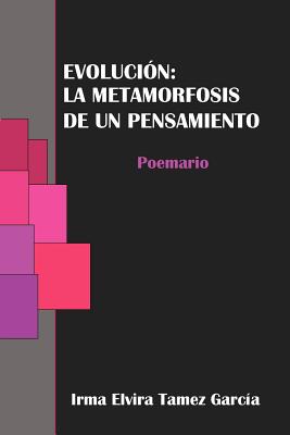 Evolucion: La Metamorfosis de Un Pensamiento