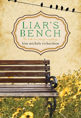 Liar's Bench