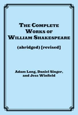 The Complete Works of William Shakespeare (Abridged)