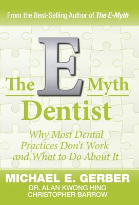 The E-Myth Dentist